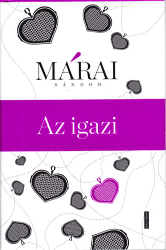 Márai Sándor - Az igazi