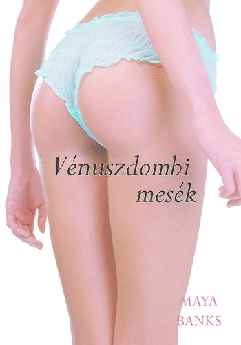 Maya Banks - Vnuszdombi mesk
