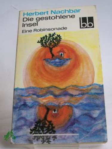 Herbert Nachbar - Die gestohlene Insel