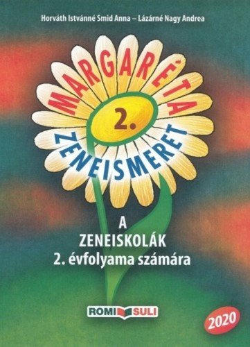 Lázárné Nagy Andrea Horváth Istvánné - MARGARÉTA -ZENEISMERET 2. (RO-MOK/2)
