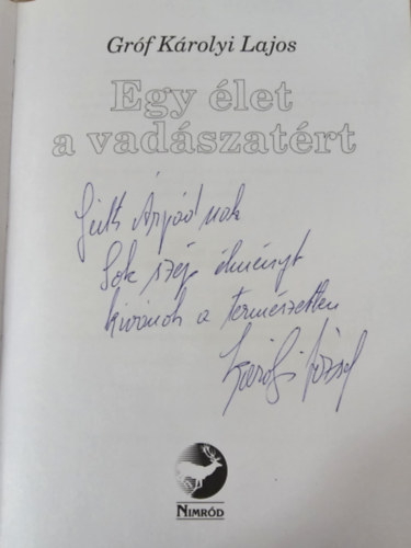 Grf Krolyi Lajos - Egy let a vadszatrt