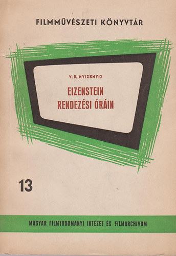 V. B. Nyizsnyij (szerk.) - Eizenstein rendez�si �r�in