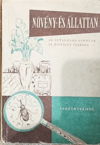 Dr. Stolm�r L�szl� - N�v�ny- �s �llattan az �ltal�nos iskol�k VI. oszt�ly�nak sz�m�ra