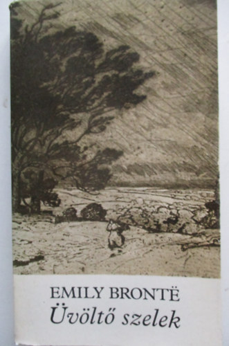 Emily Bronte - �v�lt� szelek