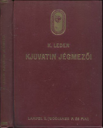 K. Leden - Kjuvatin jégmezői (A Magyar Földrajzi Társaság Könyvtára)