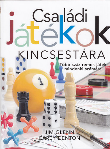 Jim, Carey Denton Glenn - Csaldi jtkok kincsestra - Tbbszz remek jtk mindenki szmra