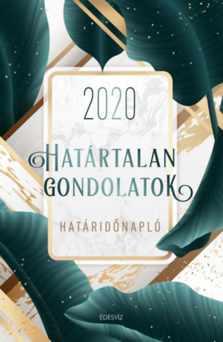 Határtalan gondolatok határidőnapló - 2020