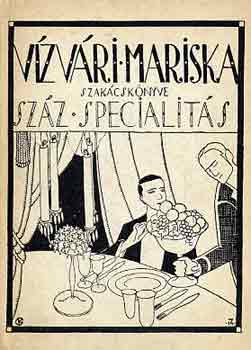 Vzvry Mariska - Szz specialits