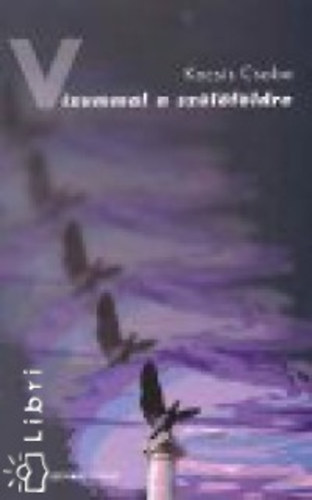 Kocsis Csaba - V�zummal a sz�l�f�ldre
