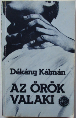 Dkny Klmn - Az rk valaki