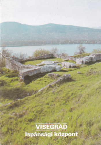 Dercsnyi Balzs - Visegrd - Ispnsgi kzpont