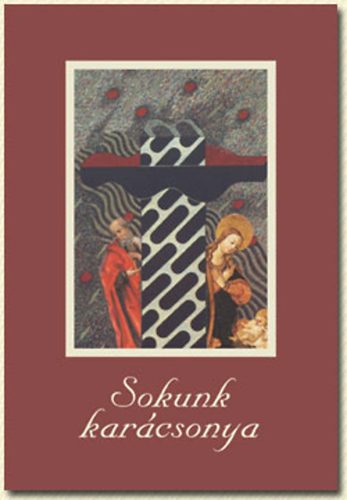 Vincze Ferenc (szerk.) - Sokunk karácsonya