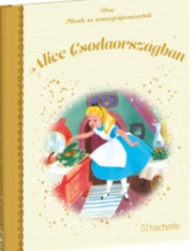 Walt Disney - Alice csodaorszgban