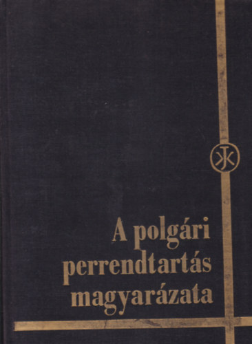 Szilbereky Jen Nvai Lszl - A polgri perrendtarts magyarzata II.