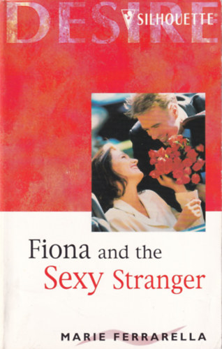 Marie Ferrarella - Fiona and the Sexy Stranger