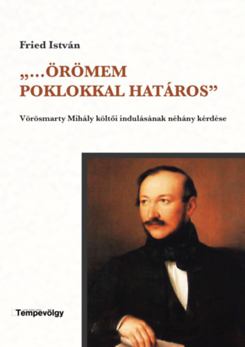 Fried Istv�n - ,,..�r�mem poklokkal hat�ros''