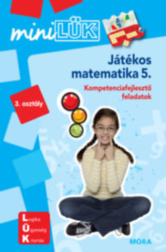 Jtkos matematika 5.- Kompetenciafejleszt feladatok - 3. osztly - MiniLK