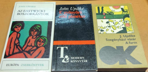 John Updike - 3 db John Updike: Az Eastwicki boszorknyok + E gynyr zld plantn + Szegnyhzi vsr/A farm