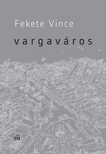 Fekete Vince - Vargavros