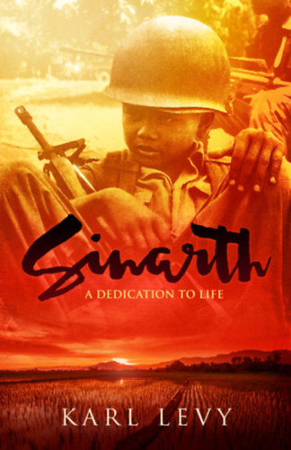 Karl Levy - Sinarth - A dedication to life