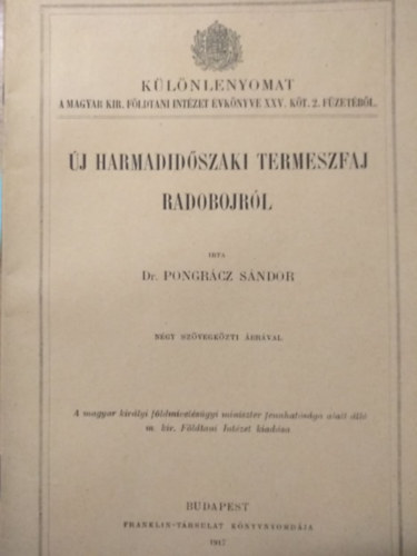 Pongrcz Sndor - j harmadidszaki termeszfaj radobojrl