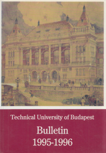 Technical University of Budapest - Bullettin 1995-1996