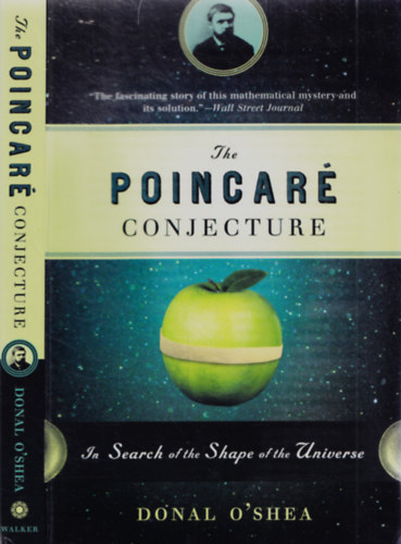 Donal O'Shea - The Poincar� Conjecture - In Search of the Shape of the Universe