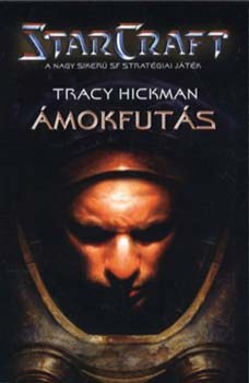 Tracy Hickman - Ámokfutás