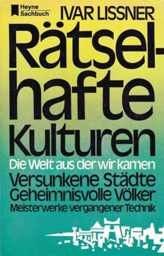 Ivar Lissner - Rtselhafte Kulturen