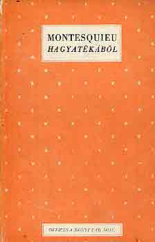 Montesquieu - Montesquieu hagyatkbl