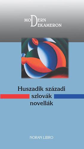 Huszadik szzadi szlovk novellk
