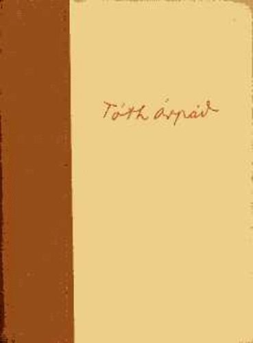 Tóth Árpád - Tóth Árpád összes versfordítása