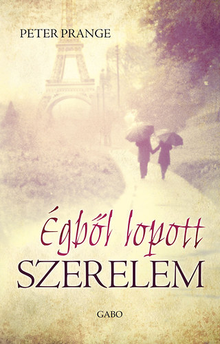 Peter Prange - �gb�l lopott szerelem
