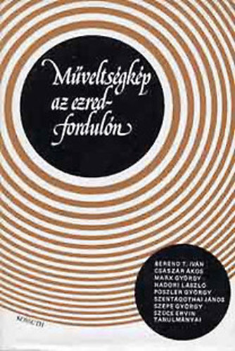 R�t R�zsa  (szerk.) - M�velts�gk�p az ezredfordul�n (Tanulm�nyok az Akad�miai t�vlati m�velts�gkoncepci� alapj�n)