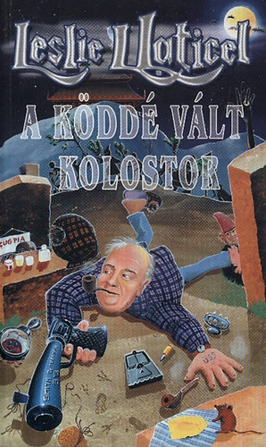 Leslie L. Laticel - A Kdd Vlt Kolostor