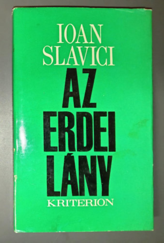 Lrinczi Lszl  Ioan Slavici (ford.) - Az erdei lny - novellk (A szegnyfalvi pap / Ap rme / Az erdei lny)
