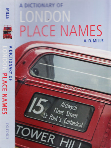 A. D. Mills - A Dictionary of London Place Names - Second edition