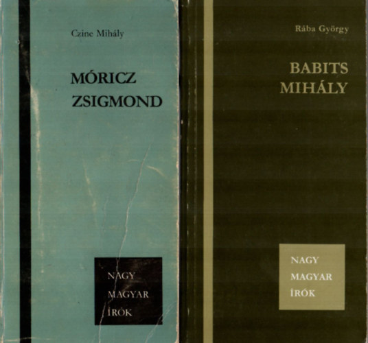 Rába György Czine Mihály - 2 db Életrajzi könyv együtt: Móricz Zsigmond, Babits Mihály.