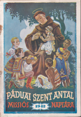 Páduai Szent Antal missiós naptára 1942.