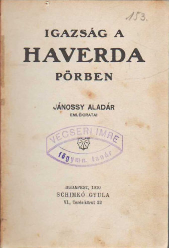 Igazsg a Haverda prben - Jnossy Aladr emlkiratai