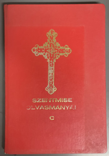 A Szentmise olvasm�nyai - "C" �v (Lectiones pro dominicis - Vas�rnapi olvasm�nyok) - Tempus adventus