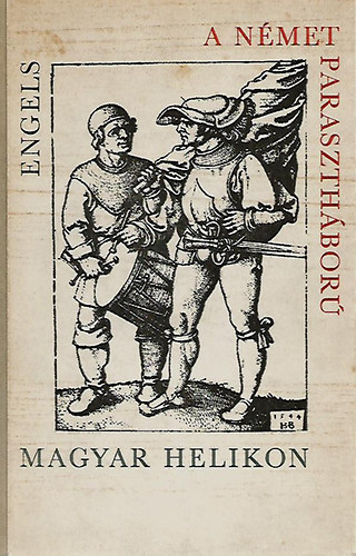 Friedrich Engels - A n�met paraszth�bor� (sz�mozott, b�rk�t�sben)
