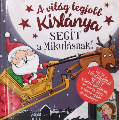 A vilg legjobb kislnya segt a Mikulsnak!