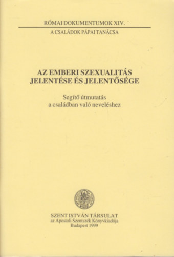 Az emberi szexualitás jelentése és jelentősége