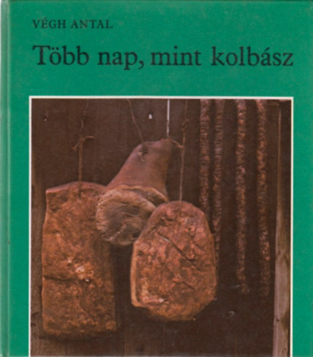 Vgh Antal - Tbb nap, mint kolbsz