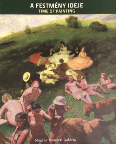 Muladi Brigitta  (szerk.) - A festmny ideje - Time of painting