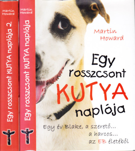 Ford�t� Fazekas Eszter Martin Howard - Egy rosszcsont kutya napl�ja 2.   Blake megjavul, javul, javulgat