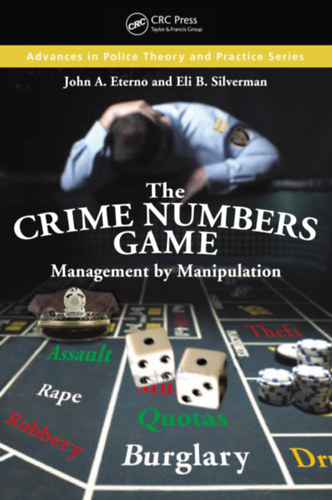Eterno - Silverman - The Crime Numbers Game: Management by Manipulation (Manipulci)