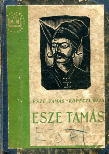 Esze Tam�s-K�peczi B�la - Esze Tam�s