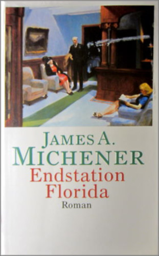 James A. Michener - Endstation Florida (Utols� �llom�s Florida n�met nyelven)